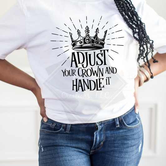 "Adjust Your Crown" Shirt