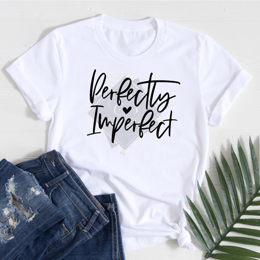 "Perfectly Imperfect" Shirt