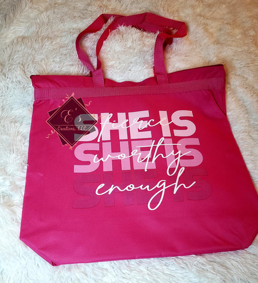 "She Is Fierce, Worthy, Enough" Totebag