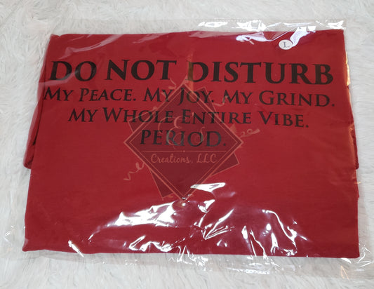 Dark Red, Large Do Not Disturb Tee (Clearance)