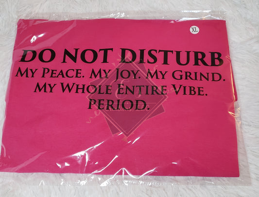 Pink, X-Large Do Not Disturb Tee (Clearance)