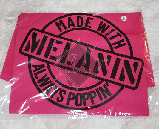 Pink, Large Made with Melanin Always Poppin' Tee (Clearance)
