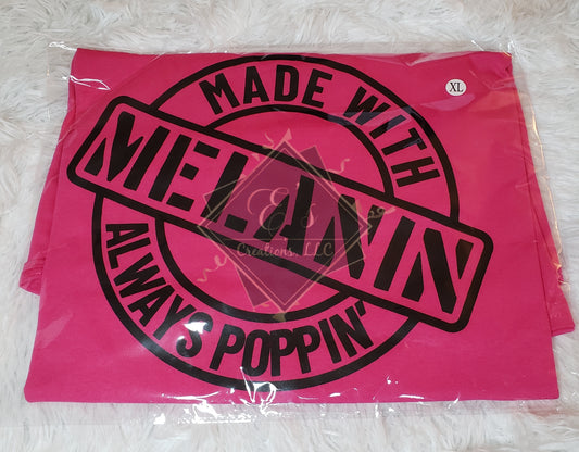 Pink, XL Made with Melanin Always Poppin' Tee (Clearance)