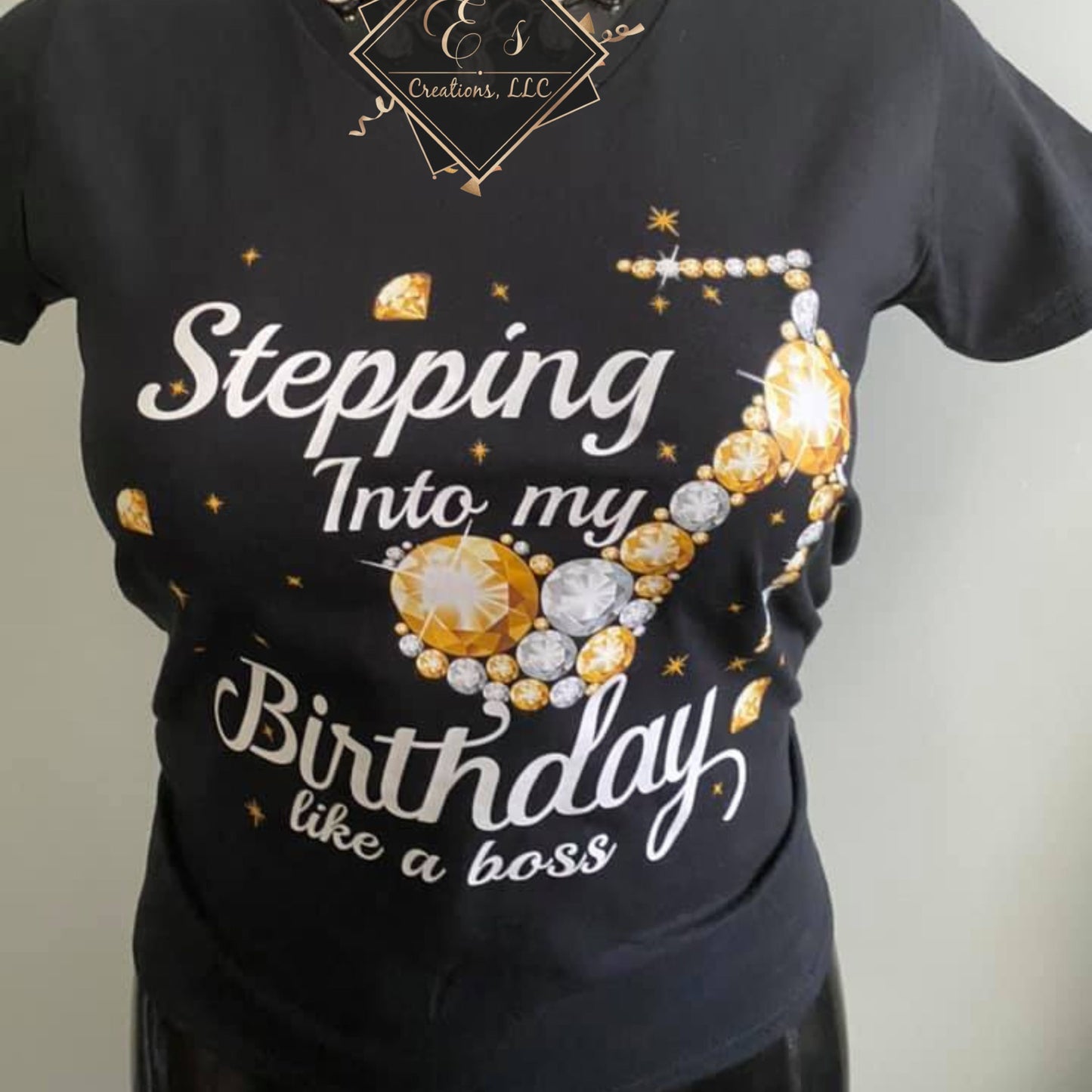 "Stepping into My Birthday...." Shirt