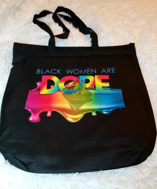 "Black Women are Dope" Totebag